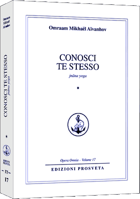 «Conosci te stesso» - jnana yoga - vol. 1