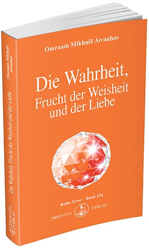 Die Wahrheit, Frucht der Weisheit und der Liebe