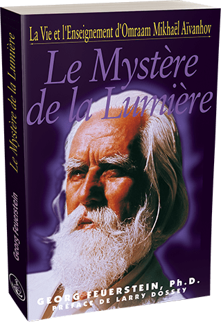 Le Mystère de la Lumière par Georg Feuerstein